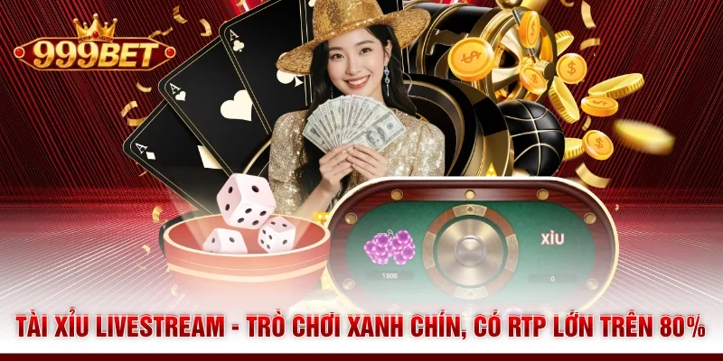 Tài Xỉu livestream